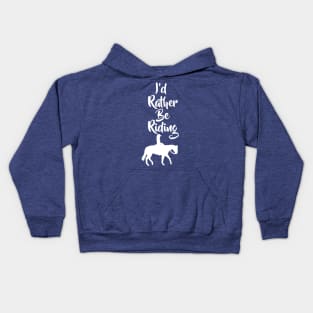 I’d Rather Be Riding Horse 1 Kids Hoodie